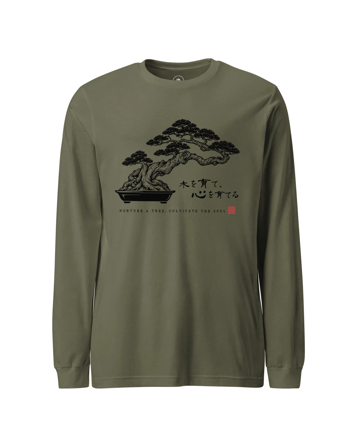 Bonsai – Nurture a Tree Nurture the Soul Unisex Long Sleeve Tee Military Green - Samurai Original