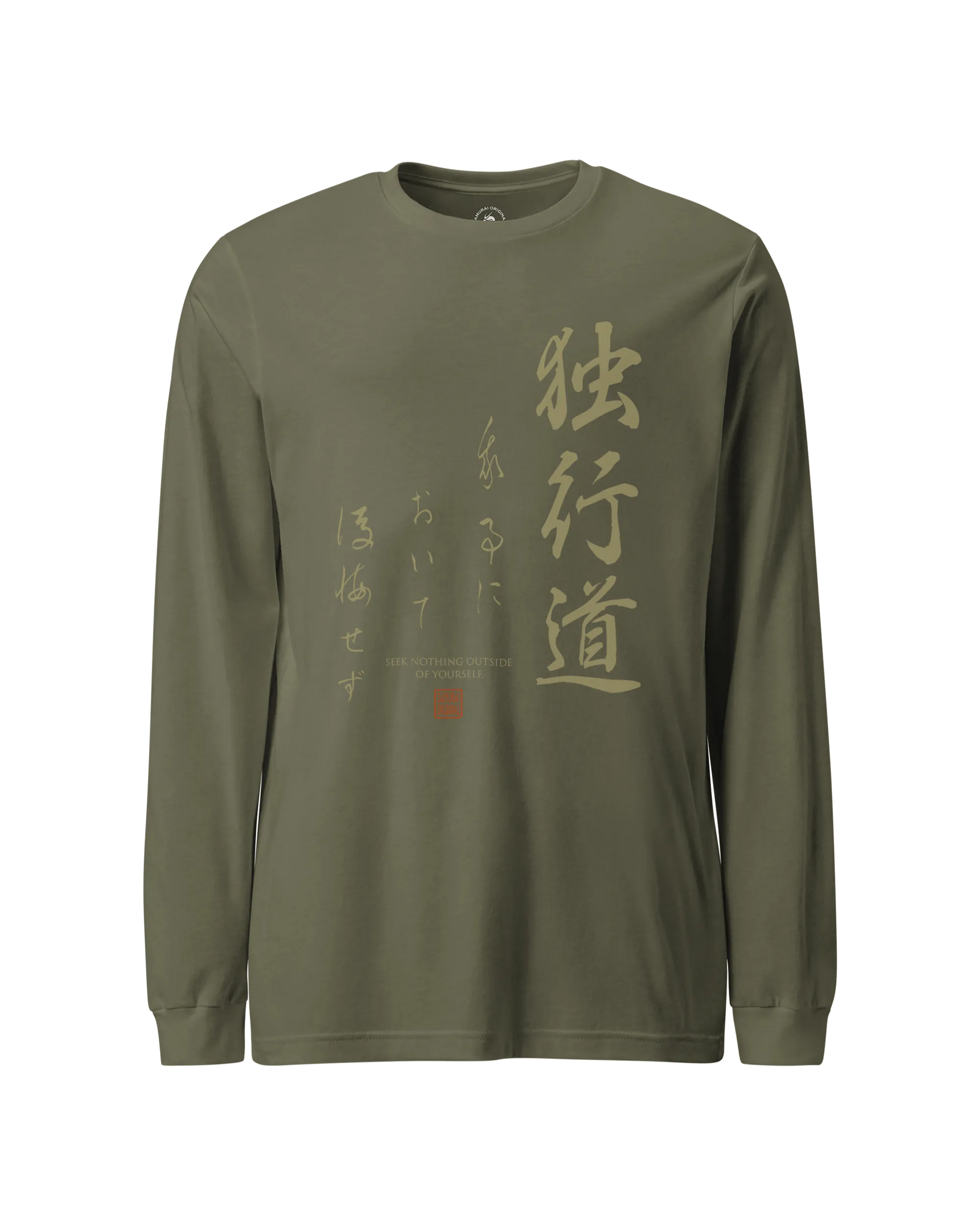 Dokkodo Clause I Japanese Kanji Unisex Long Sleeve Tee Military Green - Samurai Original