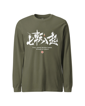 Fall Down Seven Times Stand Up Eight Motivational Quote Japanese Kanji Calligraphy Unisex Long Sleeve Tee
