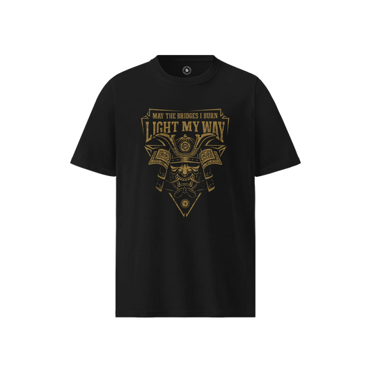 Samurai May The Bidges I Burn Light The Way Quote Unisex organic t-shirt