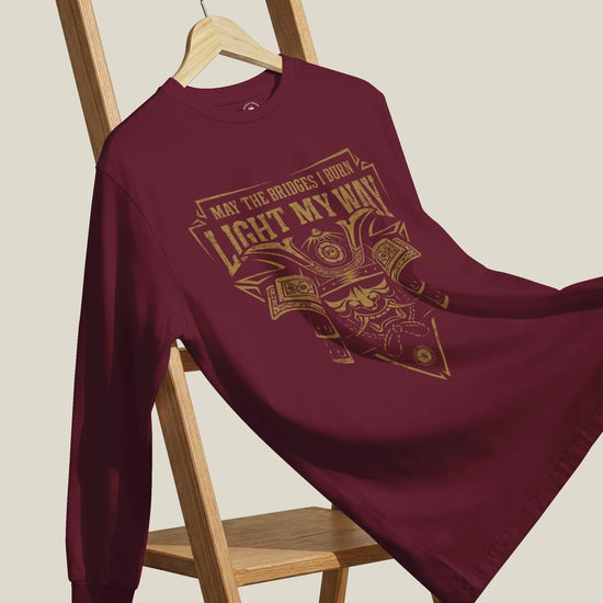 Samurai May The Bridges I Burn Light The Way Quote Unisex Long Sleeve Tee - Samurai Original