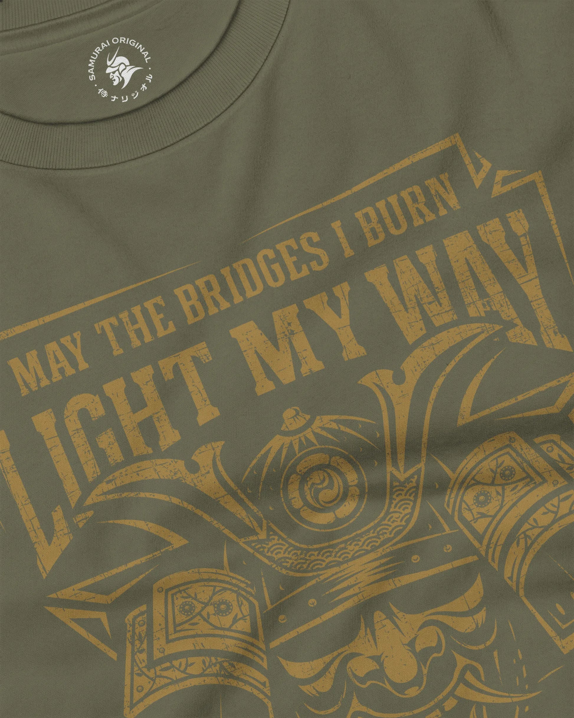 Samurai May The Bridges I Burn Light The Way Quote Unisex Long Sleeve Tee - Samurai Original