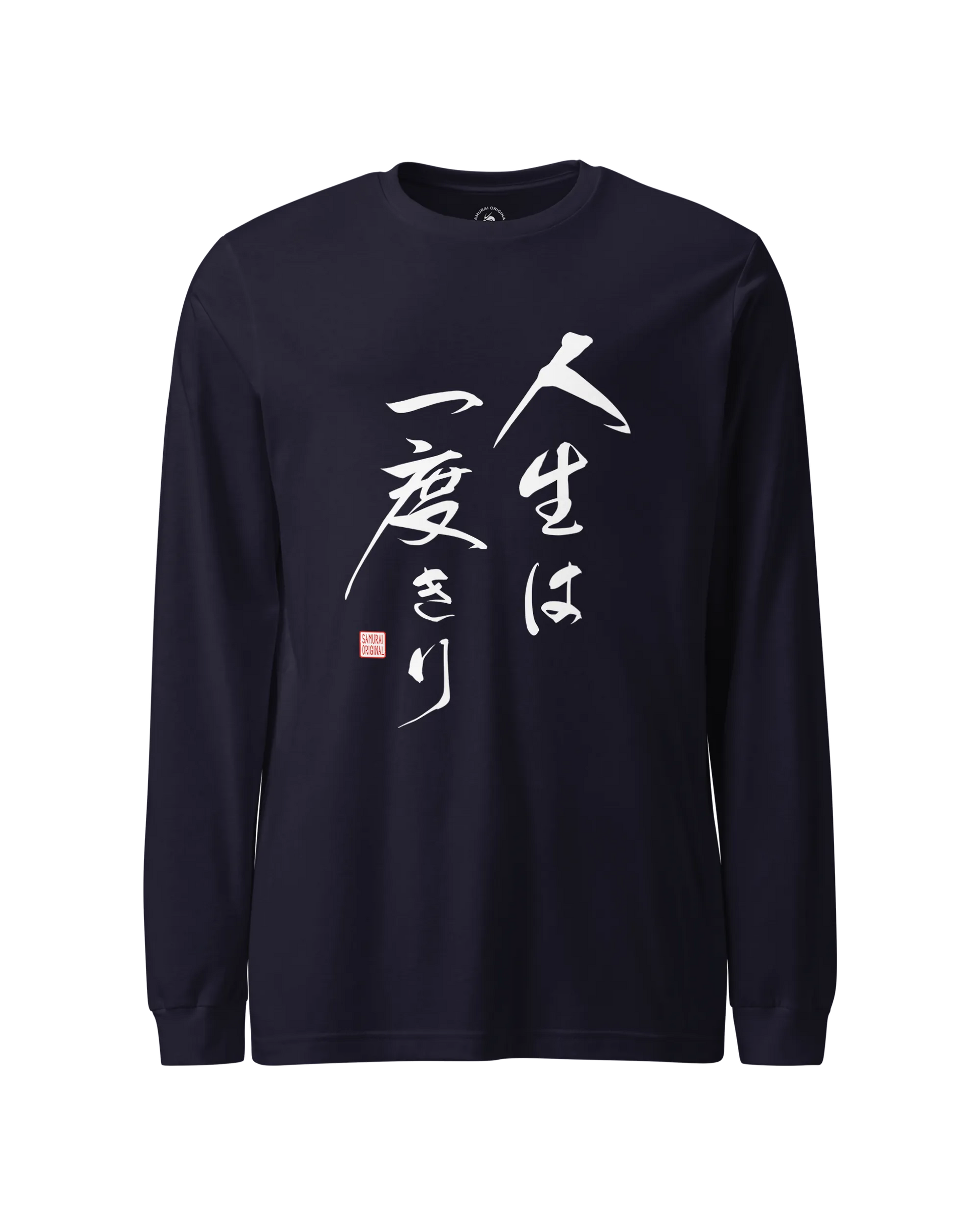 You only live once Japanese Calligraphy Unisex Long Sleeve Tee Navy - Samurai Original
