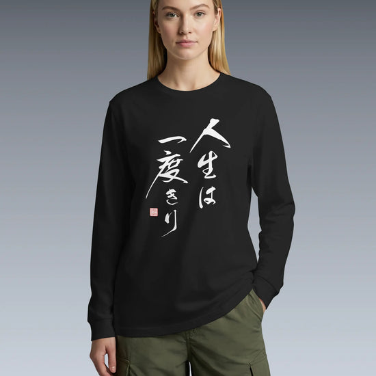 You only live once Japanese Calligraphy Unisex Long Sleeve Tee - Samurai Original