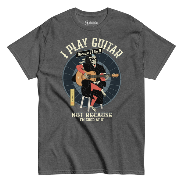 I Play Guitar Because I Like It Not Because I'm Good At It Men's Classic Tee 2