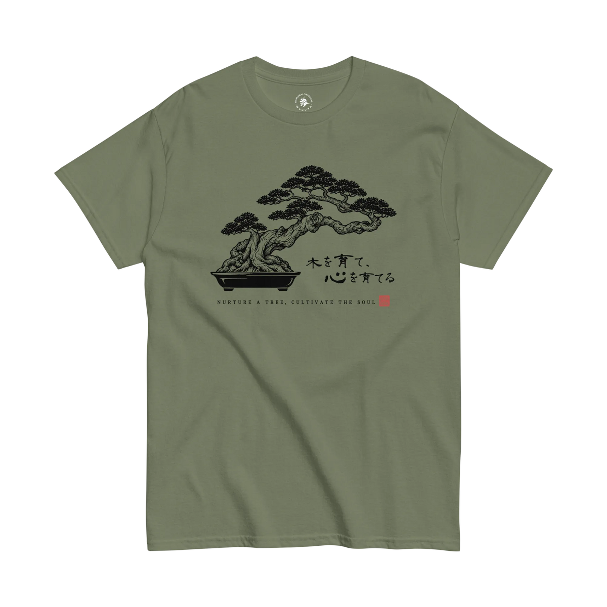 Bonsai – Nurture a Tree Nurture the Soul Classic T-Shirt Military Green - Samurai Original