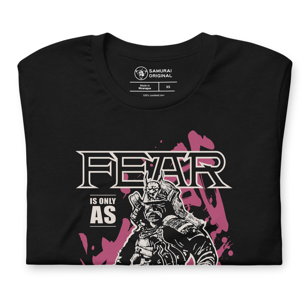 Fear Is Only As Deep As The Mind Allows Motivational Quote Japanese Unisex T-Shirt - Samurai Original
