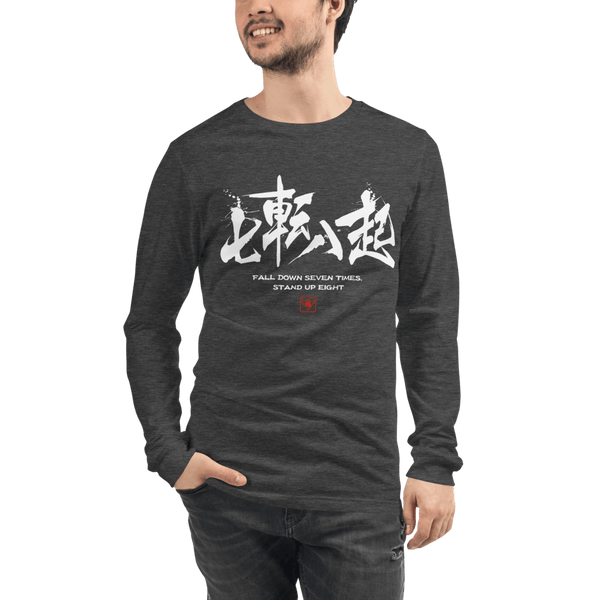 Fall Down Seven Times Stand Up Eight Motivational Quote Japanese Kanji Calligraphy Unisex Long Sleeve Tee - Samurai Original