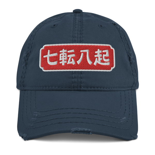 Fall Down Seven Times Stand Up Eight Japanese Embroidered Distressed Dad Hat